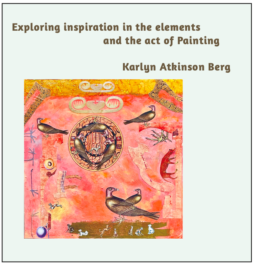 Update from Karlyn Atkinson Berg / Paintings